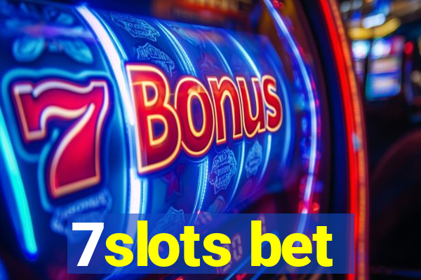 7slots bet